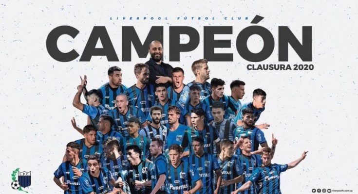 Liverpool se consagró campeón del Clausura uruguayo