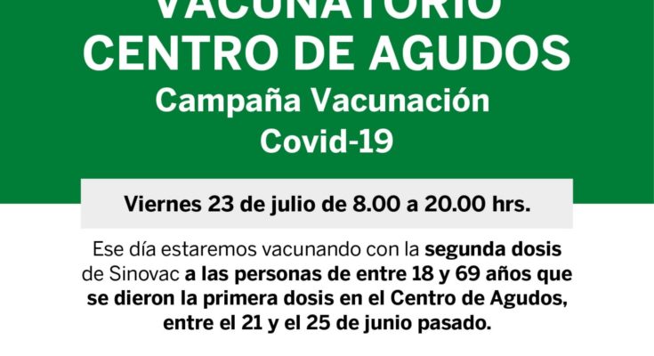 Comunicado sobre vacunación contra el Covid-19 en Centro de Agudos