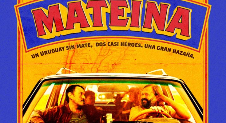 La película uruguaya MATEÍNA se estrena en el cine de Salto Shopping el 17 y 18 de marzo La película uruguaya MATEÍNA se estrena en el cine de Salto Shopping el 17 y 18 de marzo