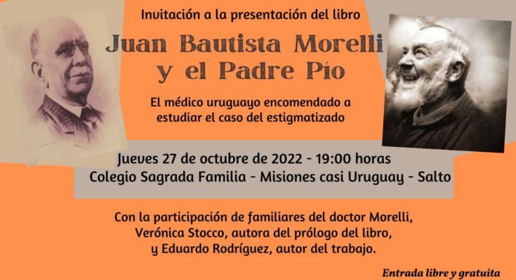Presentan en Salto un libro sobre el caso del médico uruguayo que analizó  al Padre Pío - Radio Libertadores