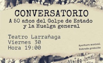 Este viernes: Conversatorio a 50 años del Golpe de Estado y la Huelga General