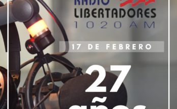 Radio Libertadores celebra este 17 de febrero su 27° aniversario