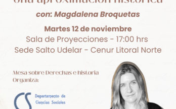 Martes 12 de noviembre: Conferencia de Magdalena Broquetas en la UdelaR – “Las derechas en Uruguay: Una aproximación histórica”