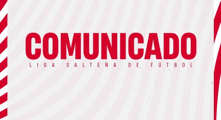 Información del período de pases de la Liga Salteña de Fútbol