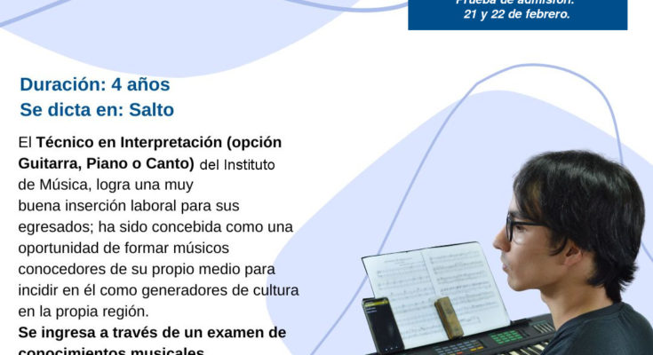 Próximo miércoles 12 de febrero cierran las inscripciones a carreras de música en Udelar Salto