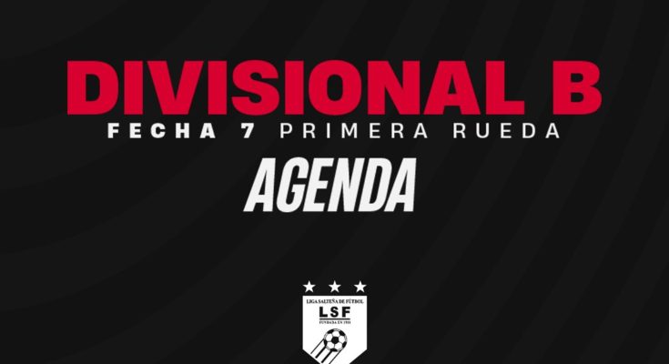 Divisional Primera B: El domingo se juega la séptima fecha de la Primera Rueda