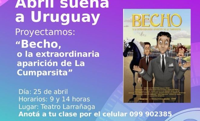 Exhibición de la película uruguaya “Becho” este viernes 25 con entrada libre y gratuita