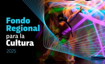 Fondo Regional para la Cultura abrió la convocatoria 2025