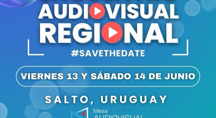 Con la presencia de autoridades nacionales se realiza en Salto el Encuentro Audiovisual regional