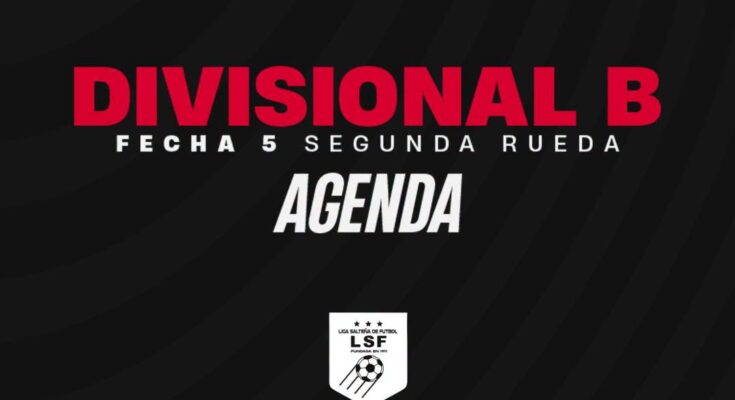 Entre sábado y domingo se juega la última fecha de la Segunda Rueda de la Divisional Primera B