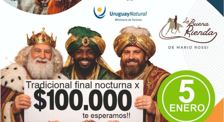 Finales del Campeonato Nacional de Pruebas de Rienda y llegada de los Reyes Magos en Termas del Daymán