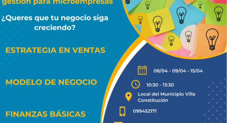 Apertura de inscripciones para “POTENCIA TU NEGOCIO” en Villa Constitución