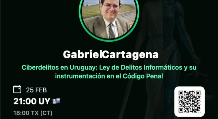El Dr. Gabriel Cartagena participará como expositor en un nuevo Evento Internacional de Derecho Informático 