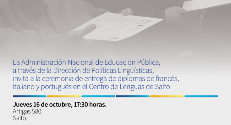 El Centro de Lenguas Extranjeras de Salto entregará diplomas y celebrará sus 28 años
