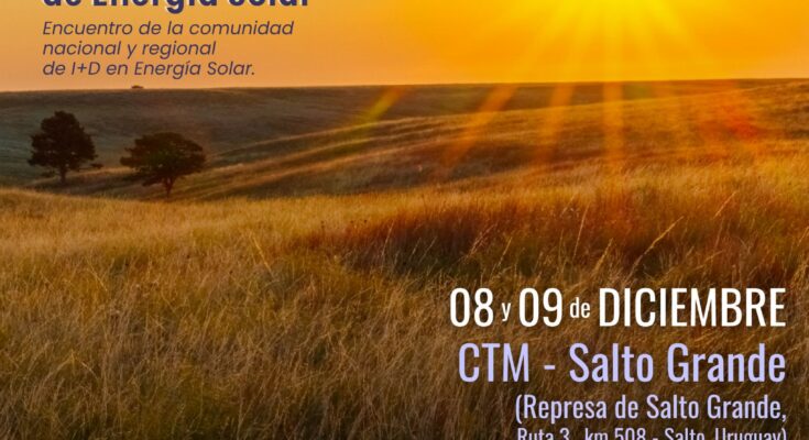 III Jornadas Académicas Regionales en Energía Solar en sede Salto Udelar III Jornadas Académicas Regionales en Energía Solar en sede Salto Udelar