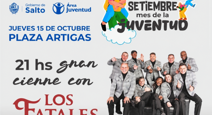 Los Fatales celebran sus 30 años este jueves en el cierre del Mes de la Juventud en Plaza Artigas Los Fatales celebran sus 30 años este jueves en el cierre del Mes de la Juventud en Plaza Artigas