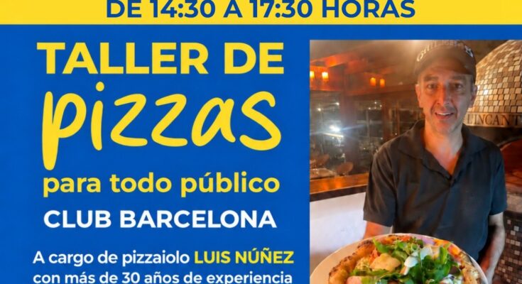 Taller de Pizzas en el Club Barcelona se posterga para el 5 y 6 de octubre