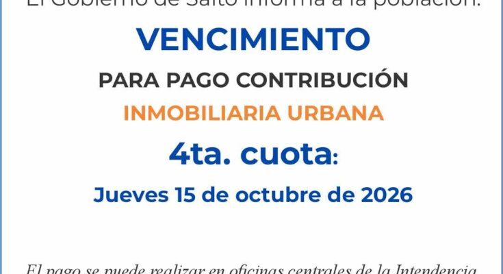 El jueves 15 de octubre vence la cuarta cuota de la contribución inmobiliaria urbana El jueves 15 de octubre vence la cuarta cuota de la contribución inmobiliaria urbana