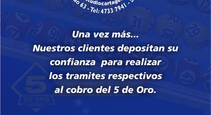 Una vez más, el Estudio Cartagena Sanguinetti cobra un 5 de Oro millonario Una vez más, el Estudio Cartagena Sanguinetti cobra un 5 de Oro millonario