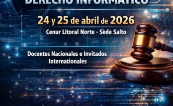 Salto será sede del VI Congreso Internacional de Derecho Informático