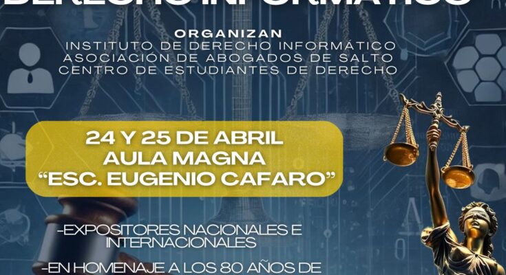 VI Congreso Internacional de Derecho Informático declarado de interés departamental VI Congreso Internacional de Derecho Informático declarado de interés departamental