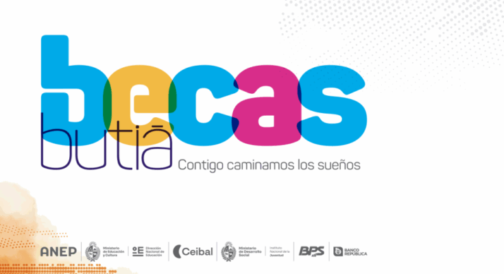 Becas Butiá: Plazo para postularse finaliza el 16 de marzo